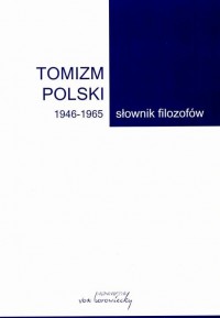 Tomizm polski 1946-1965. Słownik - okłakda ebooka