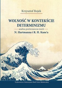 Wolność w kontekście determinizmu. - okłakda ebooka