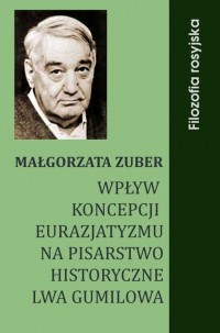 Wpływ koncepcji eurazjatyzmu na - okłakda ebooka