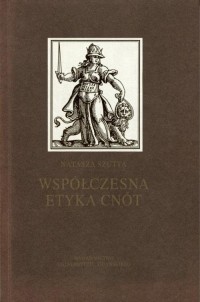 Współczesna etyka cnót. Projekt - okłakda ebooka