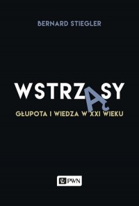 Wstrząsy. Głupota i wiedza w XXI - okłakda ebooka