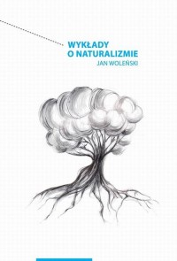 Wykłady o naturalizmie - okłakda ebooka