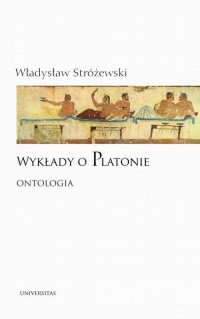 Wykłady o Platonie Ontologia - okłakda ebooka