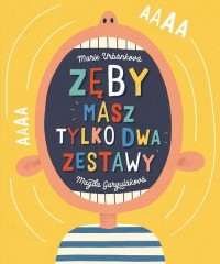 Zęby. Masz tylko dwa zestawy - okładka książki