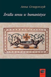 Źródła sensu w humanistyce - okłakda ebooka