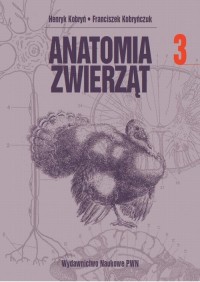 Anatomia zwierząt. Tom 3. Gruczoły - okłakda ebooka