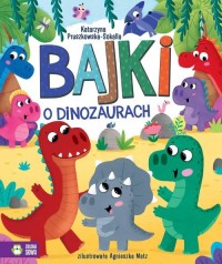 Bajki o dinozaurach - okładka książki