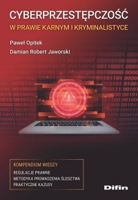 Cyberprzestępczość w prawie karnym - okładka książki