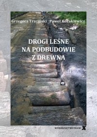 Drogi leśne na podbudowie z drewna - okłakda ebooka