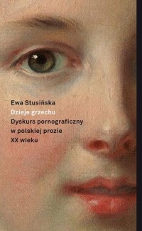 Dzieje grzechu. Dyskurs pornograficzny - okłakda ebooka