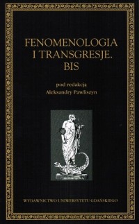 Fenomenologia i transgresje. Bis - okłakda ebooka