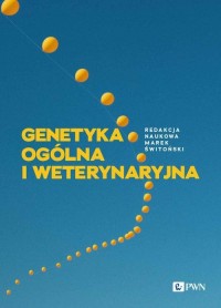 Genetyka ogólna i weterynaryjna - okłakda ebooka