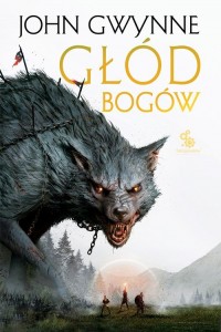 Głód bogów. Trylogia o Krwiozaprzysiężonych. - okładka książki