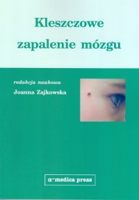 Kleszczowe zapalenie mózgu - okładka książki