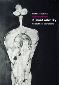 Klimat odwilży. Obrazy Marka Oberländera - okładka książki