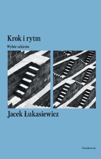 Krok i rytm. Wybór szkiców - okładka książki