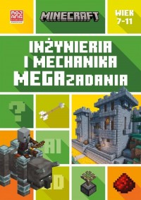 Minecraft. Inżynieria i mechanika. - okładka książki