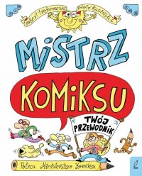 Mistrz komiksu Twój przewodnik - okładka książki