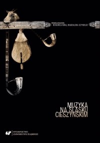 Muzyka na Śląsku Cieszyńskim - okłakda ebooka