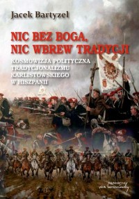 Nic bez Boga nic wbrew Tradycji. - okłakda ebooka