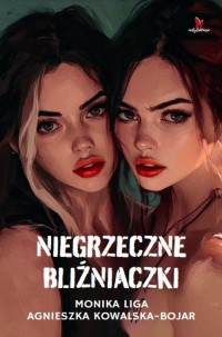 Niegrzeczne bliźniaczki - okładka książki