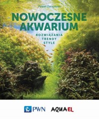 Nowoczesne akwarium. Trendy, style, - okłakda ebooka