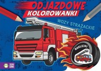 Odjazdowe kolorowanki. Wozy strażackie - okładka książki