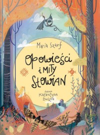 Opowieści i mity Słowian - okładka książki