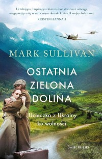 Ostatnia zielona dolina. Ucieczka - okładka książki