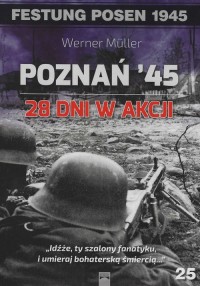 Poznań 45. 28 dni w akcji - okładka książki