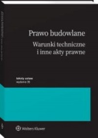 Prawo budowlane Warunki techniczne - okładka książki