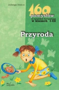 Przyroda 160 pomysłów na nauczanie - okłakda ebooka