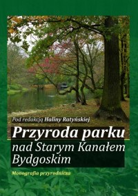 Przyroda parku nad Starym Kanałem - okłakda ebooka