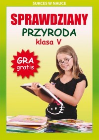 Sprawdziany. Przyroda. Klasa V. - okłakda ebooka