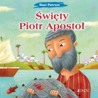 Święty Piotr Apostoł. Seria: Nasi - okładka książki