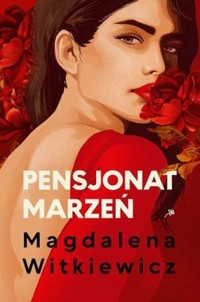 Szkoła żon. Tom 2. Pensjonat marzeń - okładka książki