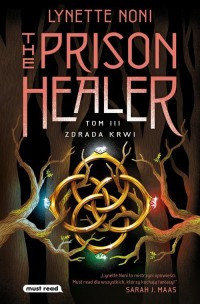 The Prison Healer. Tom 3. Zdrada - okładka książki