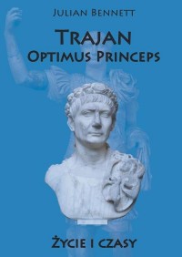 Trajan Optimus Princeps. Życie - okłakda ebooka