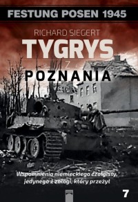 Tygrys z Poznania. Wspomnienia - okładka książki