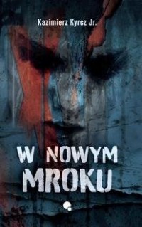 W nowym mroku - okładka książki