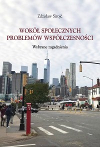 Wokół społecznych problemów współczesności - okładka książki