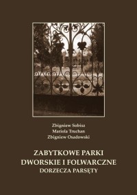 Zabytkowe parki dworskie i folwarczne - okłakda ebooka