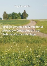 Zróżnicowanie szaty roślinnej biotopów - okłakda ebooka