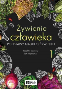 Żywienie człowieka. Podstawy nauki - okłakda ebooka