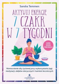 Aktywuj energię 7 czakr w 7 tygodni - okłakda ebooka