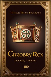 Chrobry Rex - okładka książki