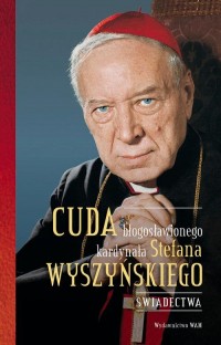 Cuda błogosławionego kardynała - okłakda ebooka