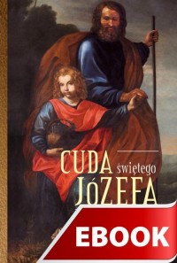 Cuda świętego Józefa - okłakda ebooka