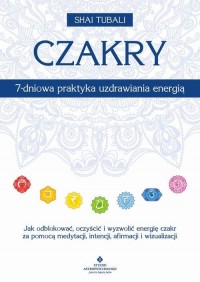 Czakry. 7-dniowa praktyka uzdrawiania - okłakda ebooka