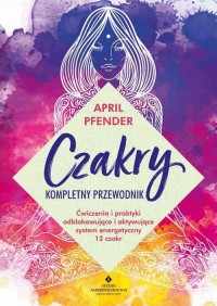 Czakry. Kompletny przewodnik - okłakda ebooka